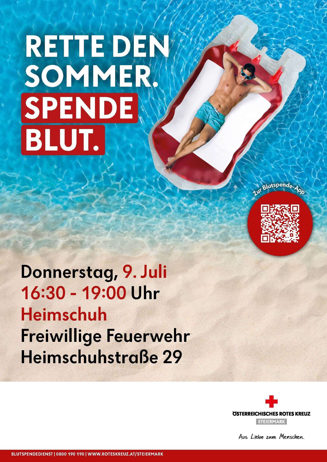 Ein Poster mit einem Mann auf einer aufblasbaren Schwimminsel im Pool. Es steht 'Spende Blut' und zeigt einen QR-Code für eine Blutspende-App. Die Veranstaltung ist am 9. Juli von 16:30 bis 19:00 Uhr bei der Freiwilligen Feuerwehr Heimschuh Heimschuhstraße 29.