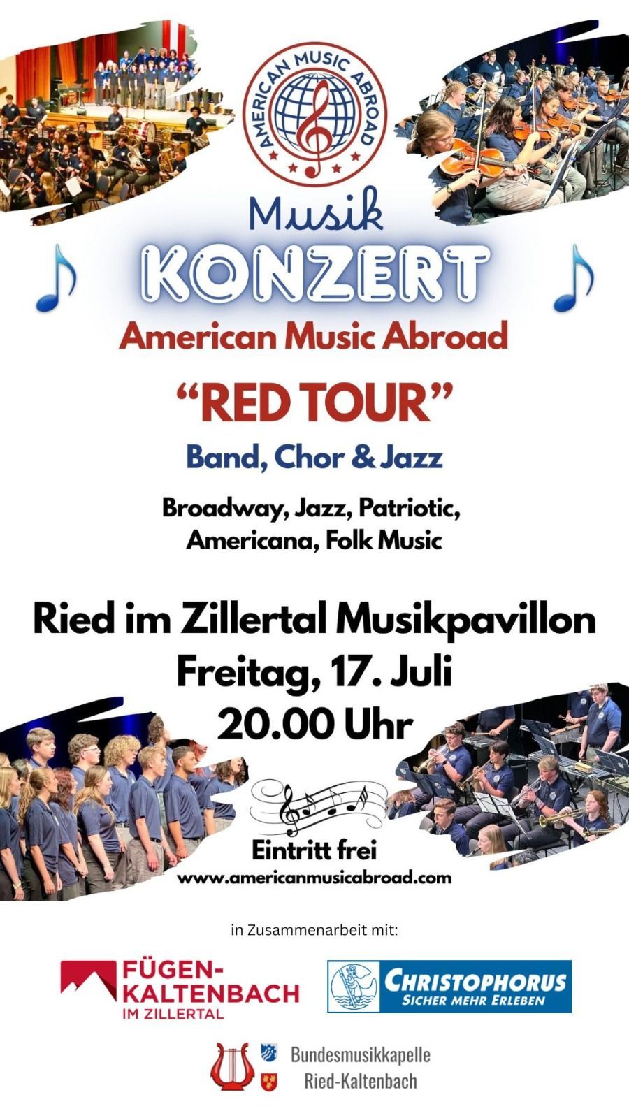 Plakat für die 'RED TOUR' mit American Music Abroad. Die Veranstaltung umfasst eine Band-, Chor- und Jazz-Aufführung mit Broadway, Jazz, patriotischer, Americana- und Folk-Musik. Das Konzert ist kostenlos und findet am Freitag, 17. Juli um 20.00 Uhr im Zillertal Musikpavillon statt.