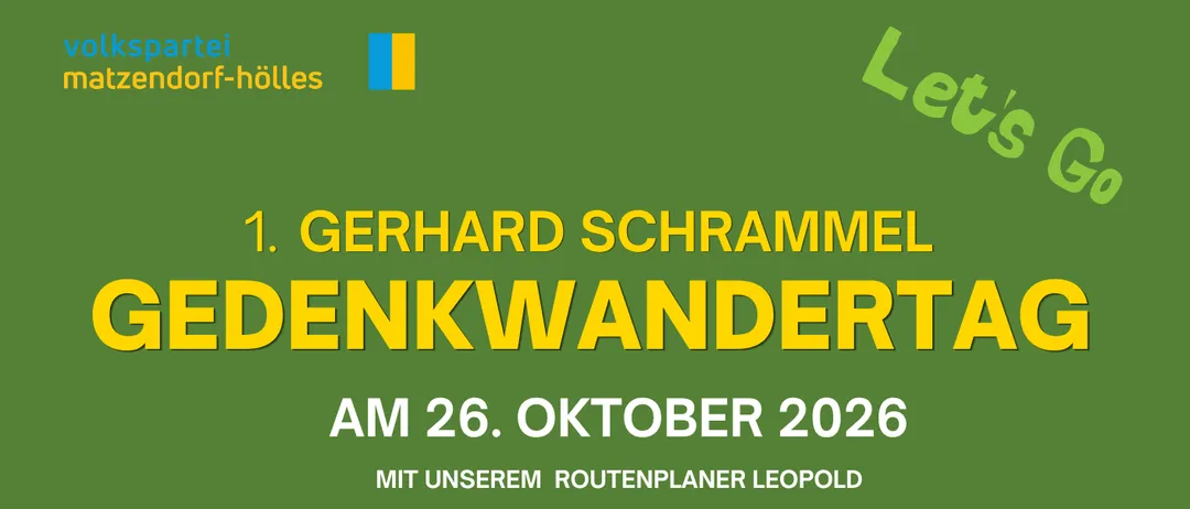Ein Plakat für die Gerhard Schrammel Gedenkwanderung am 26. Oktober 2026 mit grünem Hintergrund, einer Bergillustration und Informationen zum Treffpunkt, zur Route und zu den Aktivitäten.