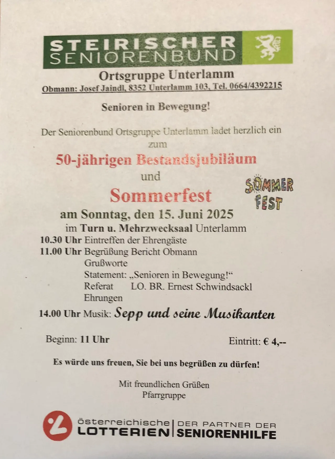 Eine Einladung zur 50-jährigen Jubiläumsfeier der Ortsgruppe Unterlamm. Die Veranstaltung, mit dem Titel 'Senioren in Bewegung,' findet am 15. Juni 2025 im Mehrzwecksaal Unterlamm statt. Der Eintritt beginnt um 10:30 Uhr, gefolgt von Reden um 11:00 Uhr. Die Musik von Sepp und seiner Band startet um 11 Uhr. Der Eintritt kostet 4€.