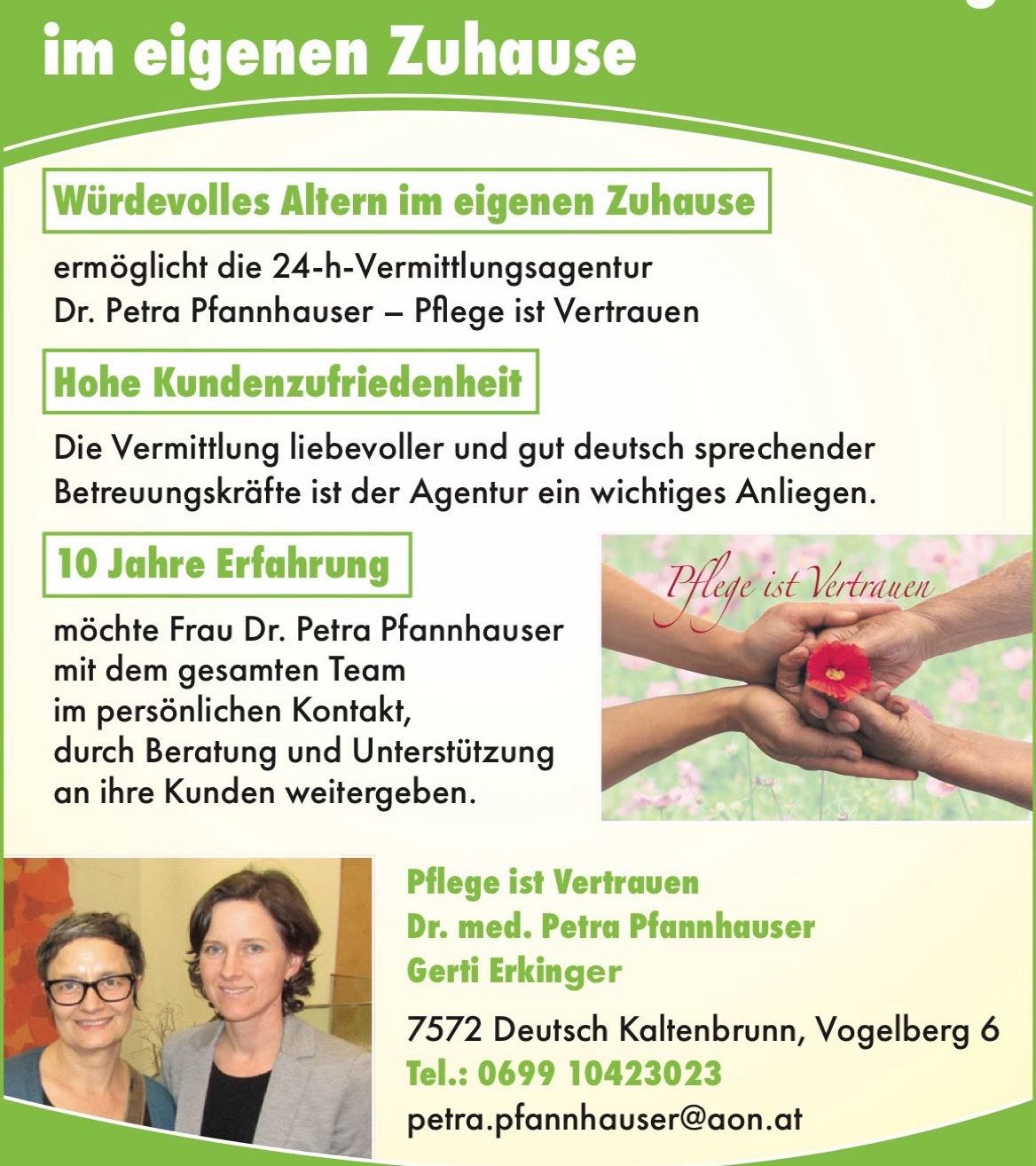 Werbeposter für eine häusliche Pflegeagentur. Die Agentur wird von Dr. Petra Pfannhauser geleitet. Die Agentur bietet 24-Stunden-Pflege an und ist seit 10 Jahren im Geschäft.