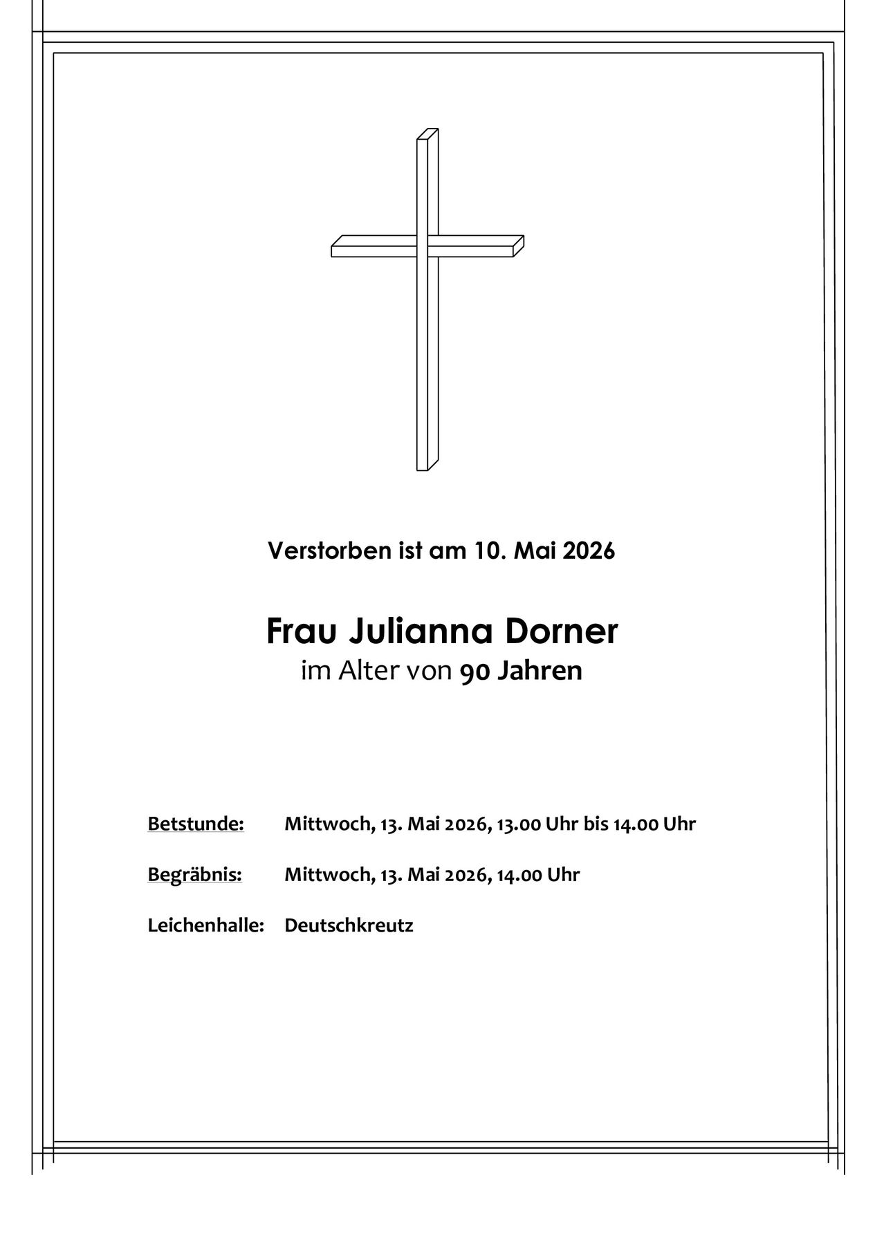 The image shows a memorial for Frau Julianna Dorner who passed away on May 10, 2026 at age 90. Visitation is on Wednesday, May 13, 2026, from 1:00 PM to 2:00 PM and burial is at 2:00 PM. The location is Deutschkreuz.