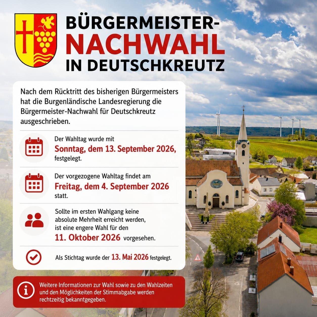 A poster for the mayoral election in Deutschkreutz. The election is scheduled for September 13, 2026. If no candidate achieves an absolute majority in the first round, a runoff election is planned for October 11, 2026. The voting date is set for May 13, 2026. Additional information will be provided in due time.