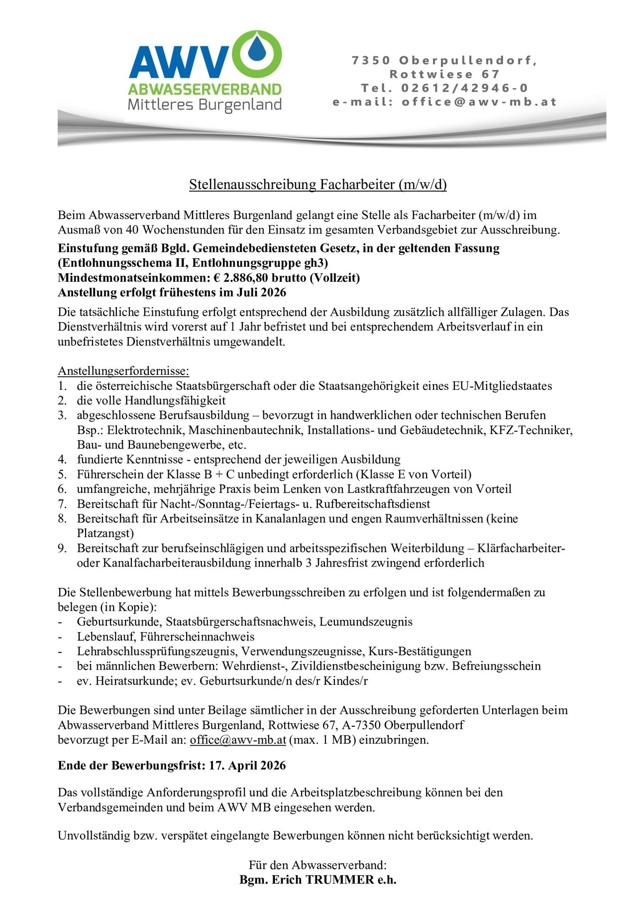 Weekly work union Burgenland advertised a job for road worker (m/w/d) from April 15, 40 hours for joint association and union registration. Minimum monthly income: € 2,886.80 gross (full-time). The actual entry is subject to the completion of additional conditions. The unrestricted service period is unchanged. Requirements include: Austrian citizenship, full capacity, technical training, electricity, refrigeration, etc. Requirements include: Austrian citizenship, full capacity, technical training, electricity, refrigeration, etc. Applications are accepted by April 17, 2026.