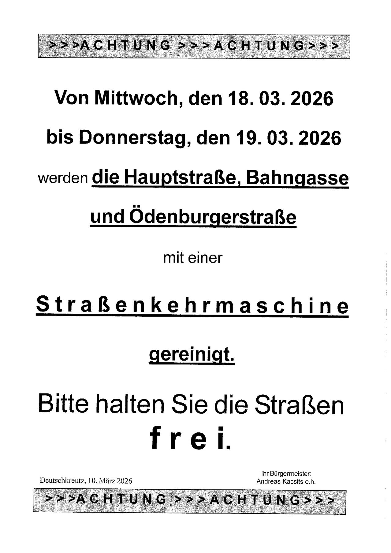 Von Mittwoch, den 18.03.2026, bis Donnerstag, den 19.03.2026, werden die Hauptstraße, Bahngasse und Odenburgerstraße mit einer Straßenkehrmaschine gereinigt. Bitte halten Sie die Straßen frei.