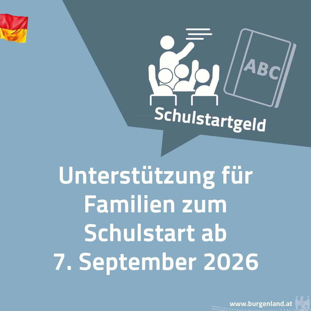 Poster with a German flag, a book, and a speech bubble with the text 'Schulstartgeld'. It reads 'Support for families at the start of school from September 7, 2026'.