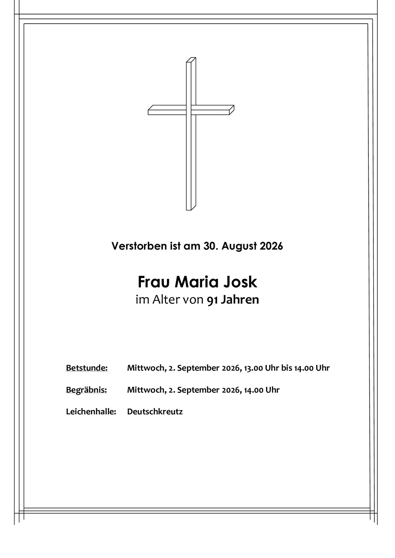 Ein Todesanzeige für Frau Maria Josk, die am 30. August 2026 im Alter von 91 Jahren verstarb. Die Anzeige enthält Details zur Beerdigung und Beisetzung.
