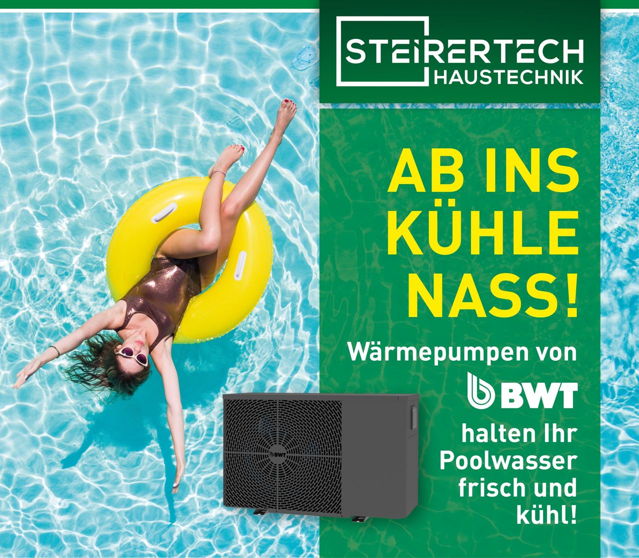 Eine Werbung für BWT Wärmepumpen. Eine Frau schwimmt im Pool, trägt einen Badeanzug und eine Sonnenbrille. Die Werbung verspricht frisches, kühles Poolwasser.