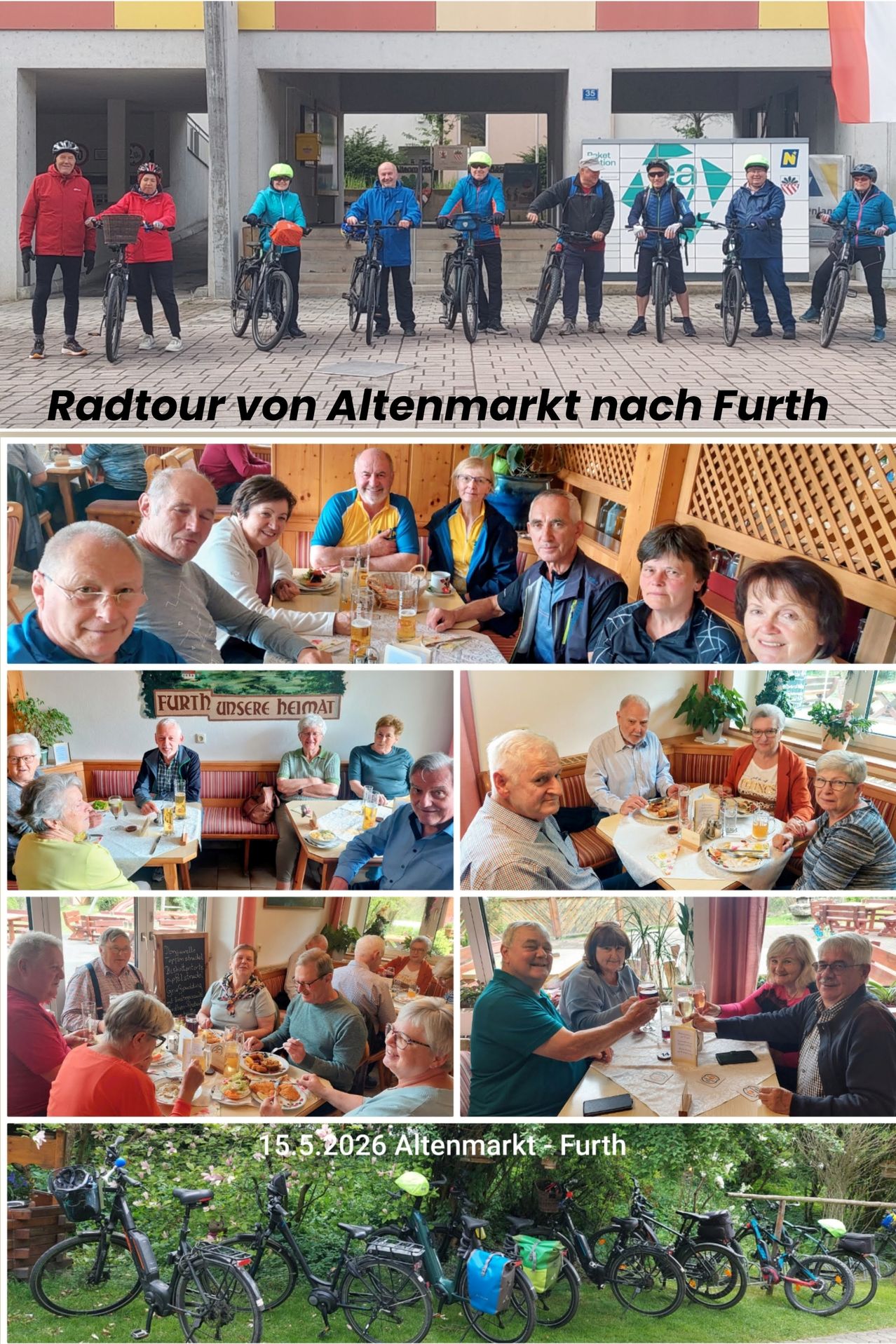 Eine Collage von Menschen auf einer Fahrradtour von Altenmarkt nach Furth, die lächeln und für Fotos posieren. Einige sitzen an einem Tisch in einem Restaurant mit Essen und Getränken. Der Text auf Deutsch lautet 'Radtour von Altenmarkt nach Furth'.