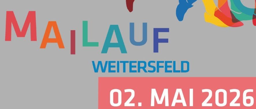 Veranstaltungsposter für den Mailauf in Weitersfeld am 2. Mai 2026. Die Anmeldung kann online unter www.weitersfeld.gv.at/Mailauf oder über QR-Code erfolgen.