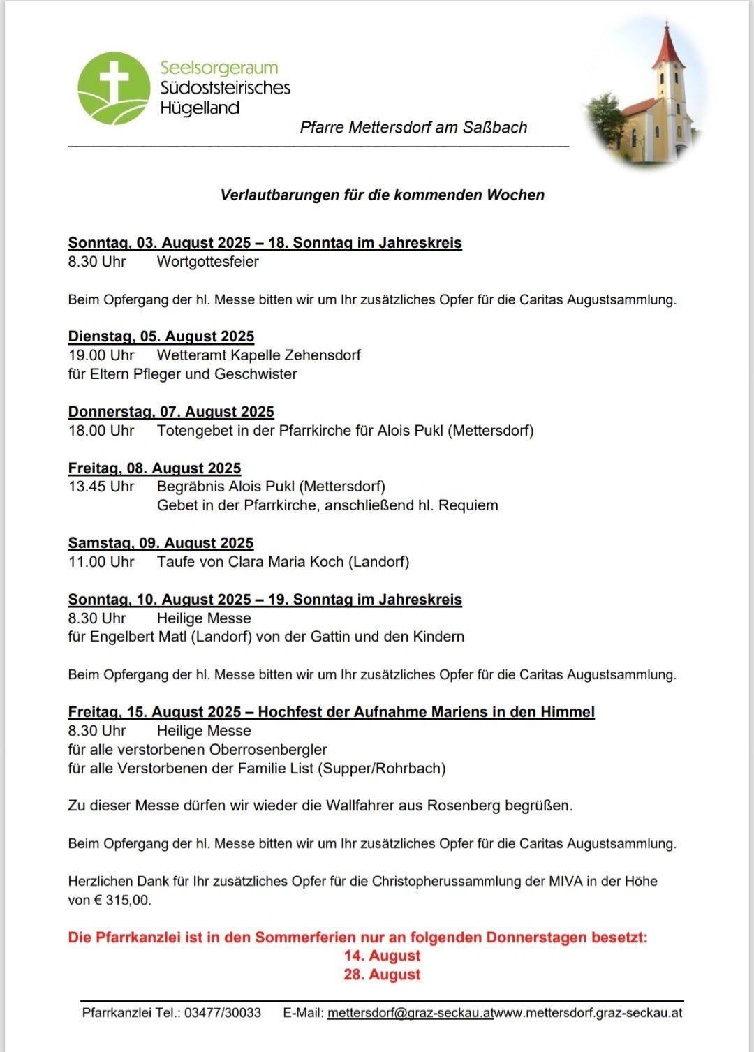 Dieses Bild zeigt einen Zeitplan für bevorstehende Kirchenveranstaltungen. Die Termine reichen vom 3. August 2025 bis zum 15. August 2025. Zu den Veranstaltungen gehören Sonntagsmessen, eine Beerdigung, eine Taufe, eine Begräbnismesse und ein Hochfest. Jeder Termin enthält Datum, Uhrzeit und Ort. Zusätzlich werden zusätzliche Opfer für wohltätige Zwecke erwähnt.
