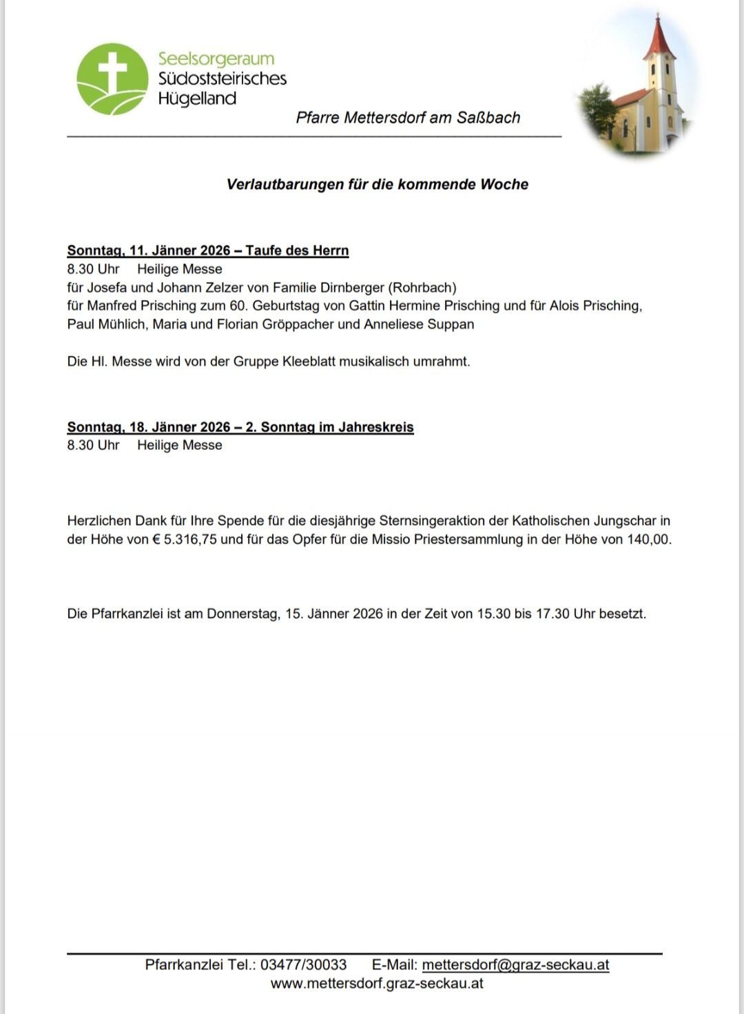 Zwei geplante Messen am 11. und 18. Januar 2026. Am 11. Januar ist die Messe für Josefa und Johann Zelzer. Am 18. Januar ist die Messe für den Jubilar des Pfarrchors.