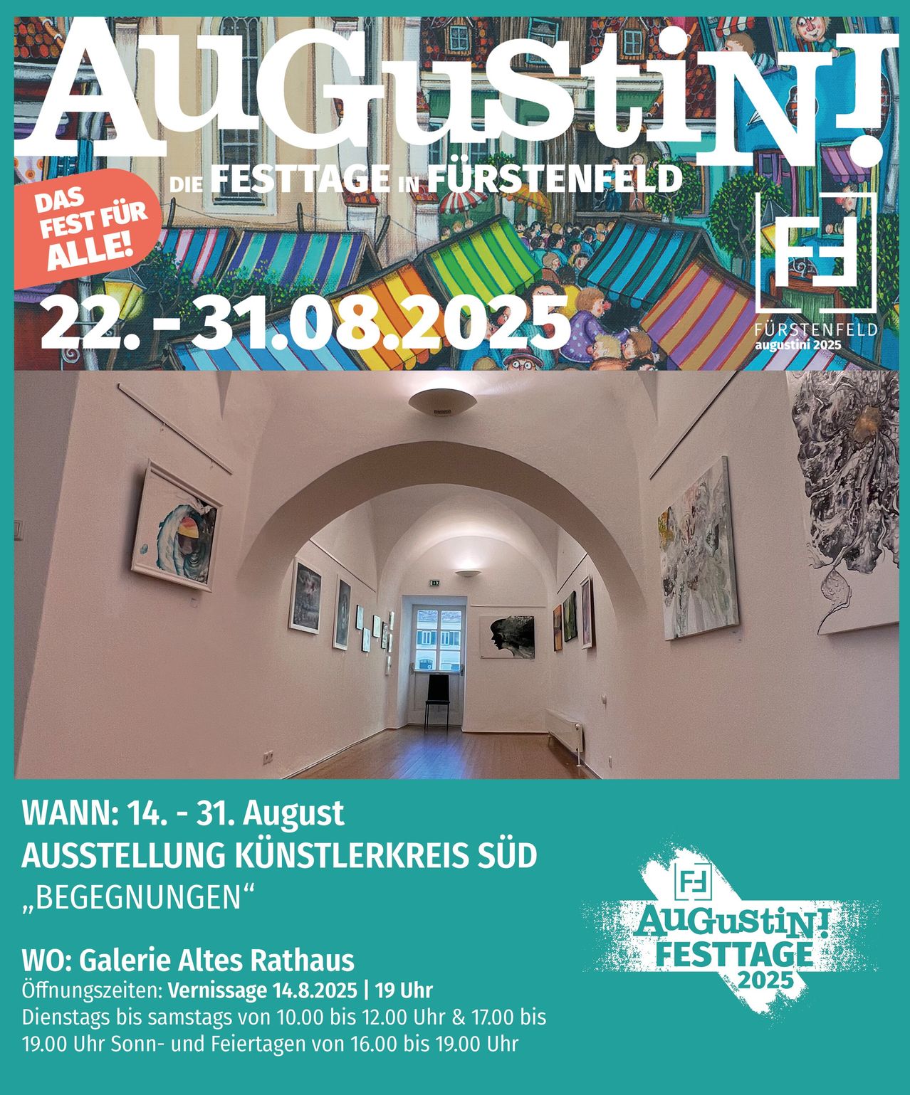 Plakat für das Augustin-Fest in Furstenfeld, das Kunstwerke und eine Ausstellung präsentiert. Das Ereignis findet vom 22. bis 31. August 2025 statt.