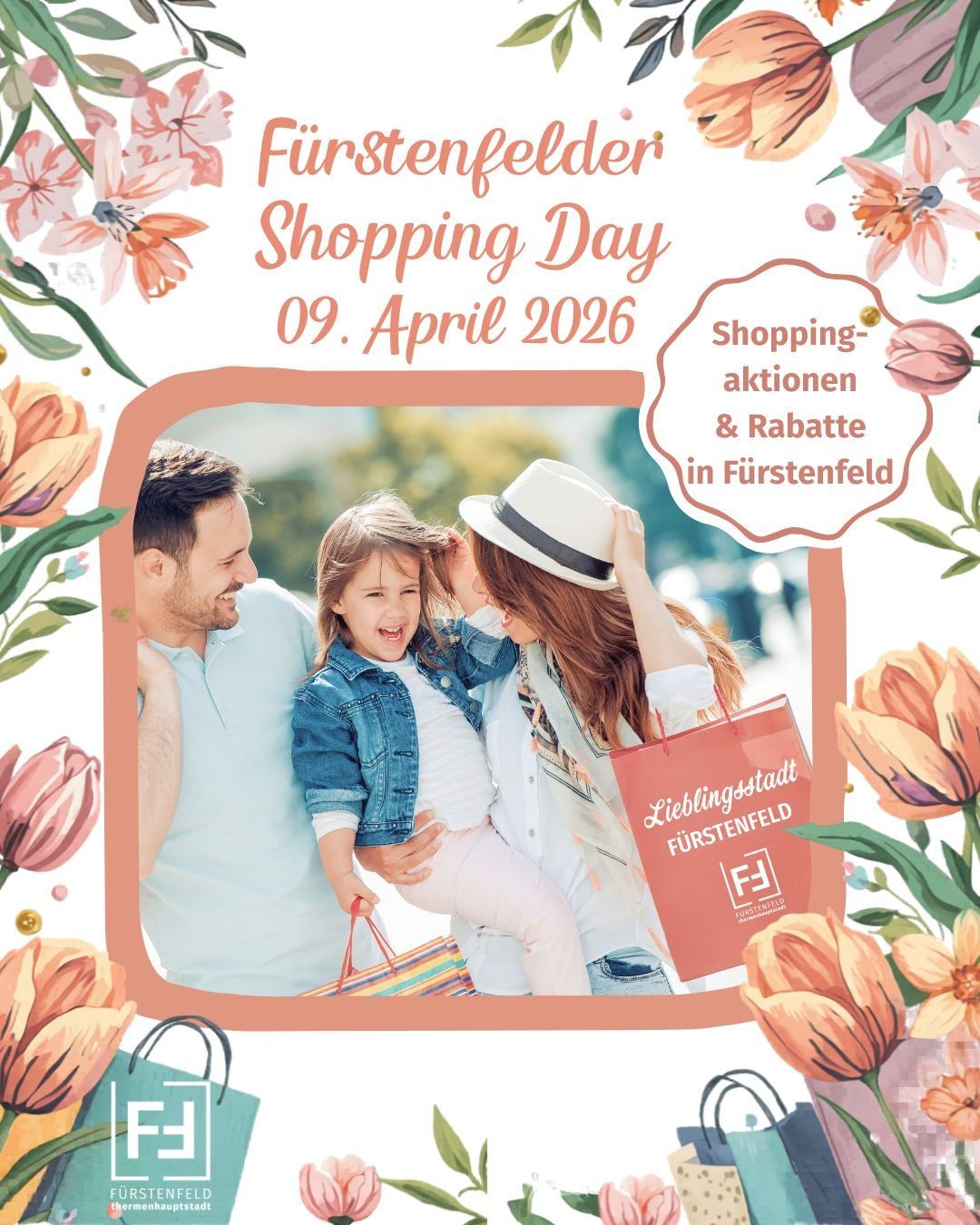 Eine Familie mit einem kleinen Mädchen, das lächelt und Einkaufstüten hält. Das Event ist der Fürstenfeld Shopping Day am 9. April 2026 mit Shopping-Aktionen und Rabatten.