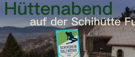 Plakat für einen Hüttenabend auf der Schihütte Furx. Es zeigt eine verschneite Hütte, Berge im Hintergrund und eine Einladung zum Singen, Spielen und Entspannen. Datum: 10. Februar ab 18:30.
