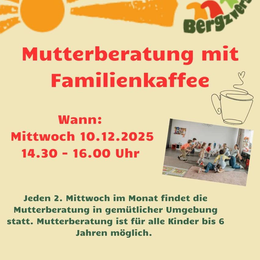 Plakat für Mutterberatung mit Familienkaffee am Mittwoch, 10.12.2025 von 14:30 bis 16:00 Uhr. Es ist ein freundliches Treffen für Mütter mit Kindern bis 6 Jahren.