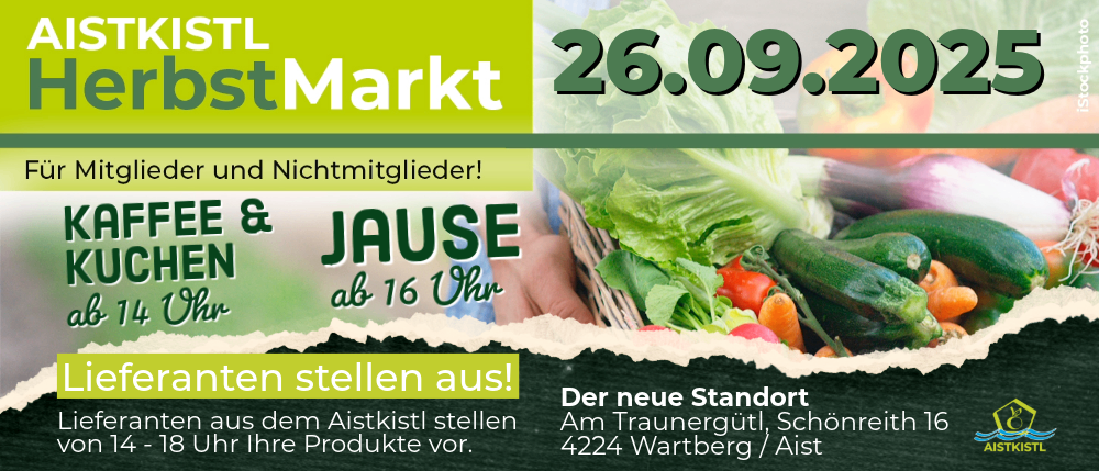 Herbstmarkt am 26.09.2022. Stände für Produzenten ab 16 Uhr. Kaffee und Saft ab 16 Uhr. Neuer Standort am Traunergutl, Schönreith 16, 4224 Wartberg / Aist.