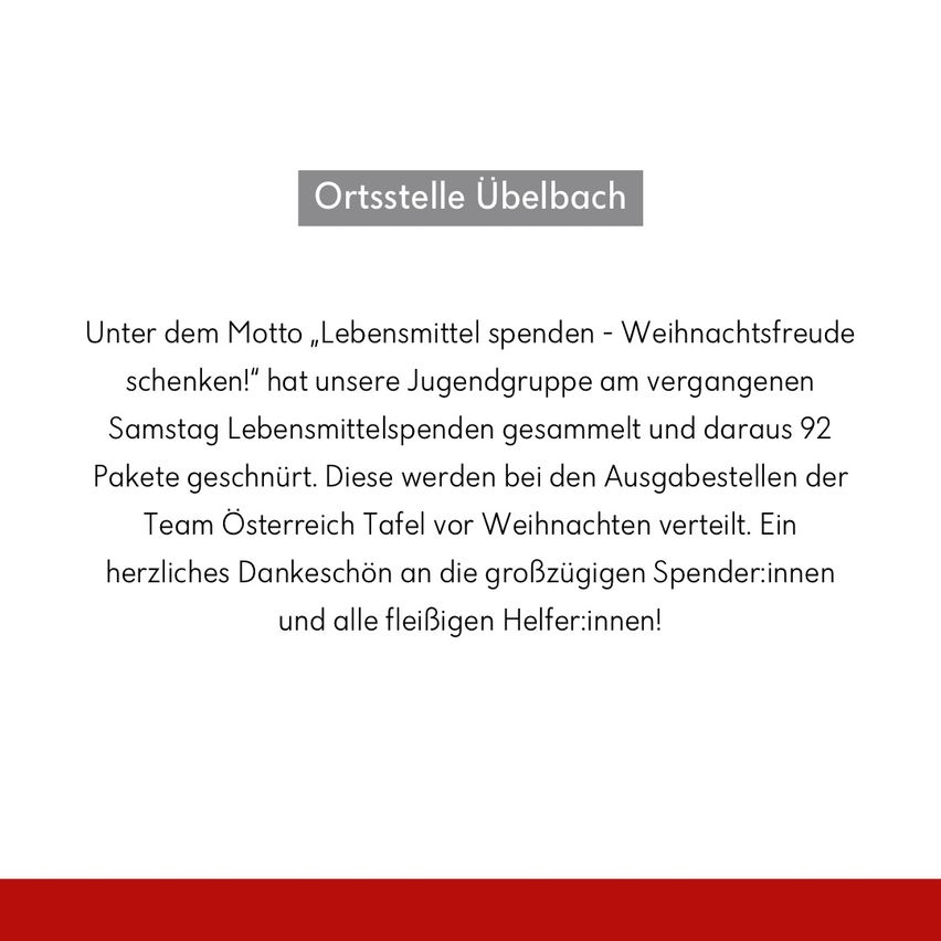Das Bild zeigt einen Text über die Lebensmittelspendenaktion der Gemeinde Ubelbach. Es erwähnt die Sammlung von 92 Paketen für den Weihnachtstisch des Teams Österreich. Ein herzliches Dankeschön geht an die großzügigen Spender und alle freiwilligen Helfer.