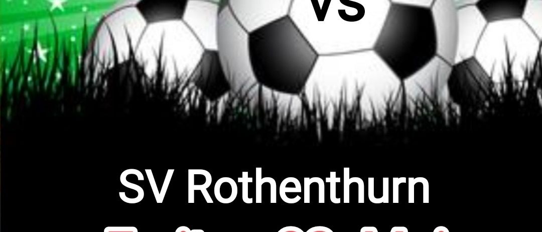 Einladung zur Fußballpartie für die U11-Mannschaft SV Rothenthurn am Freitag, 2. Mai, Beginn um 17:00 Uhr. Drei Fußballbälle auf grünem Hintergrund.