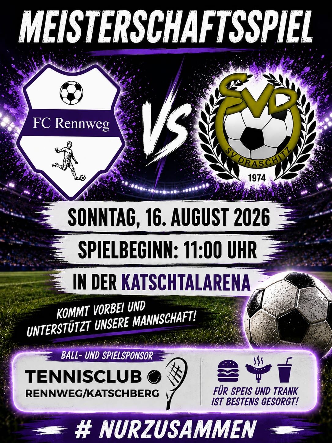 Plakat für ein Fußballspiel zwischen FC Rennweg und SV Draschwitz am 16. August 2026, Beginn um 11:00 Uhr in der Katschitalarena. Das Plakat zeigt Teamlogos, einen Fußball und einen Stadionhintergrund.