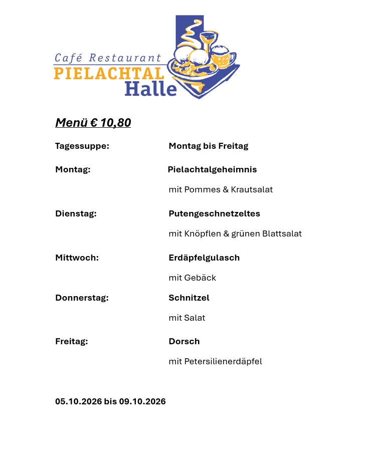 Menü für Café Restaurant Pielachtal Halle. Verfügbar vom 5. Oktober bis 9. Oktober 2026.