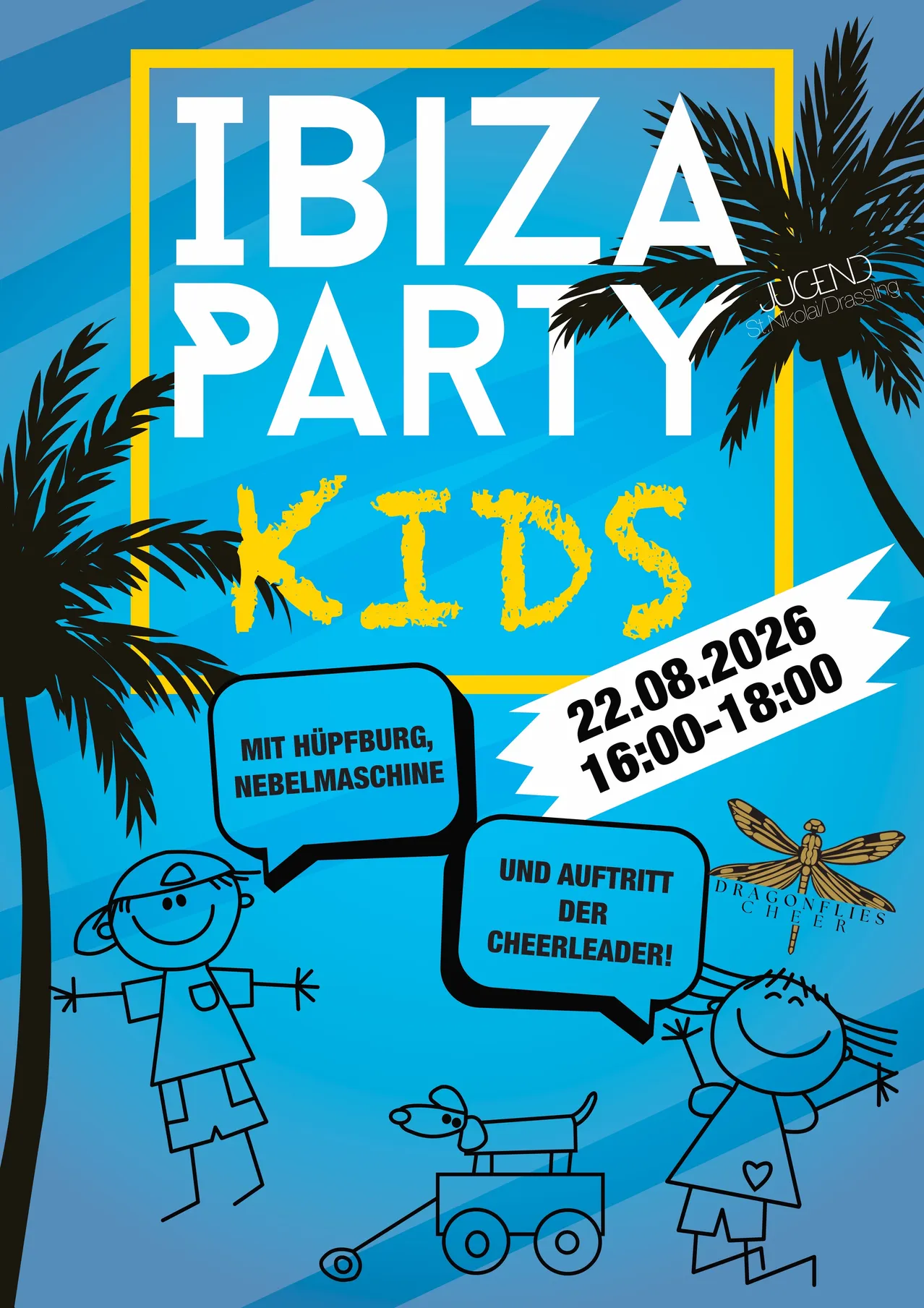 Plakat für Ibiza Party Kids Veranstaltung am 22. August 2026 mit blauem Hintergrund, Palmen, einer Libelle und zwei Kindern. Die Veranstaltung beinhaltet ein Riesenrad und eine Nebelmaschine.