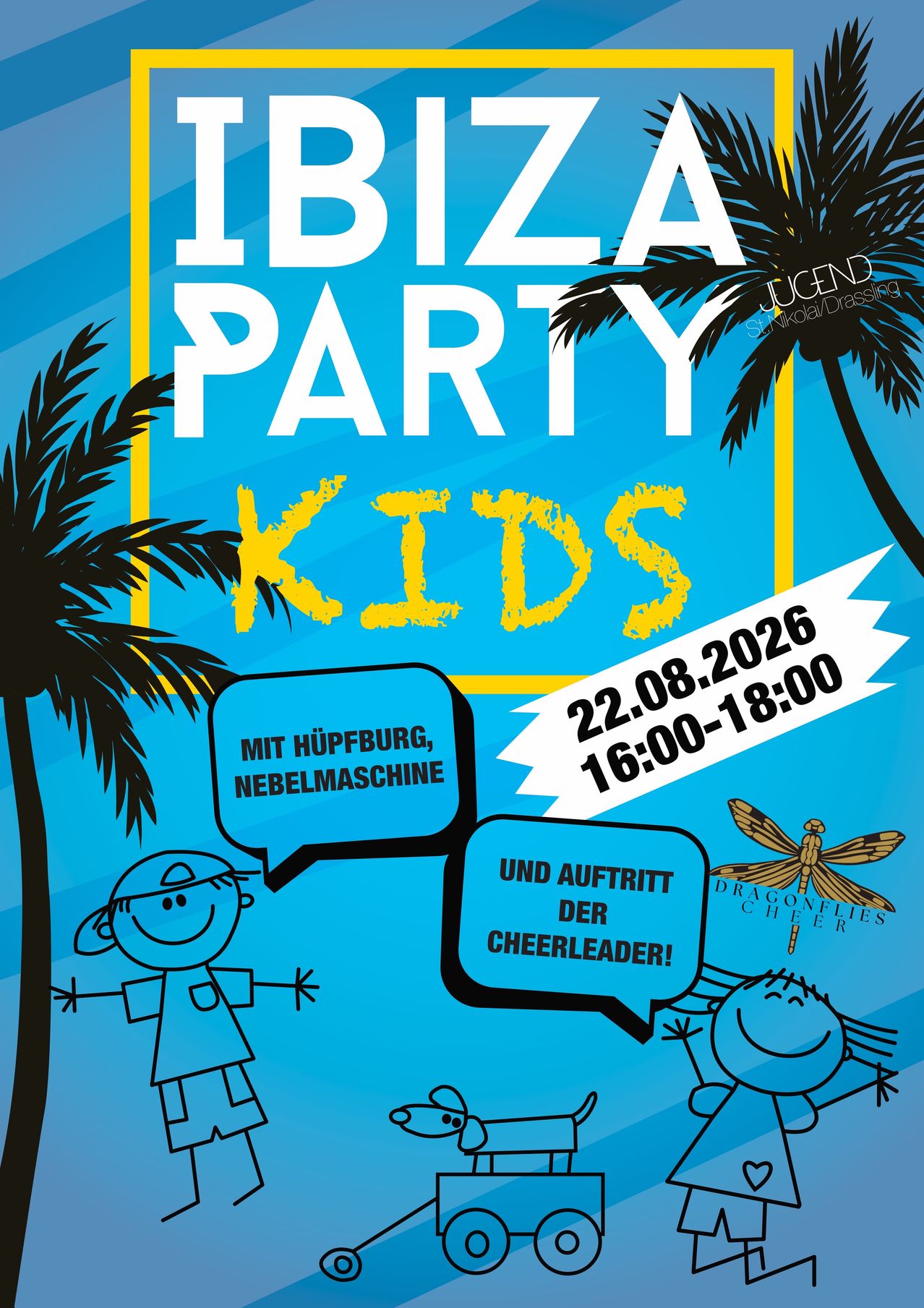 Poster for Ibiza Party Kids event on August 22, 2026, featuring a blue background with palm trees, a dragonfly, and two children. The event includes a ferris wheel and a fog machine.