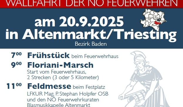 Plakat für den Floriani-Marsch der Feuerwehren, geplant für den 20. September 2025, in Altenmarkt/Triesting, Bezirk Baden. Die Veranstaltung umfasst Frühstück im Feuerwehrhaus, einen Floriani-Marsch, Mittagessen und einen herzlichen Abschluss mit den 'Lenkradlfahrern' um 13:30 Uhr.