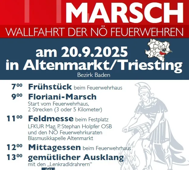 Plakat für den Floriani-Marsch der Feuerwehren, geplant für den 20. September 2025, in Altenmarkt/Triesting, Bezirk Baden. Die Veranstaltung umfasst Frühstück im Feuerwehrhaus, einen Floriani-Marsch, Mittagessen und einen herzlichen Abschluss mit den 'Lenkradlfahrern' um 13:30 Uhr.