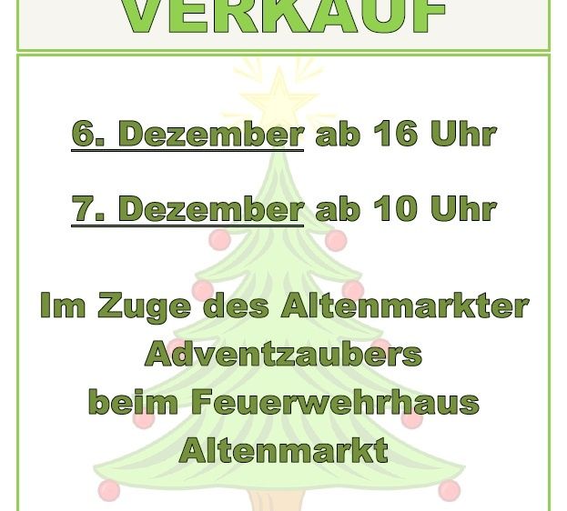 Weihnachtsbaumverkauf im Adventzauber auf dem Altenmarkt beim Feuerwehrhaus. Verfügbar ab 6. Dezember um 16 Uhr und 7. Dezember um 10 Uhr. Sondergrößen bis 3 Meter können bis zum 1. Dezember vorbestellt werden.