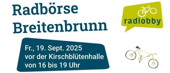 Ein Plakat für die Radbörse Breitenbrunn am 19. September 2025 von 16 bis 19 Uhr vor der Kirschblütenhalle. Es bietet einen Markt für den Verkauf und Kauf von gebrauchten Fahrrädern, Zubehör, etc.