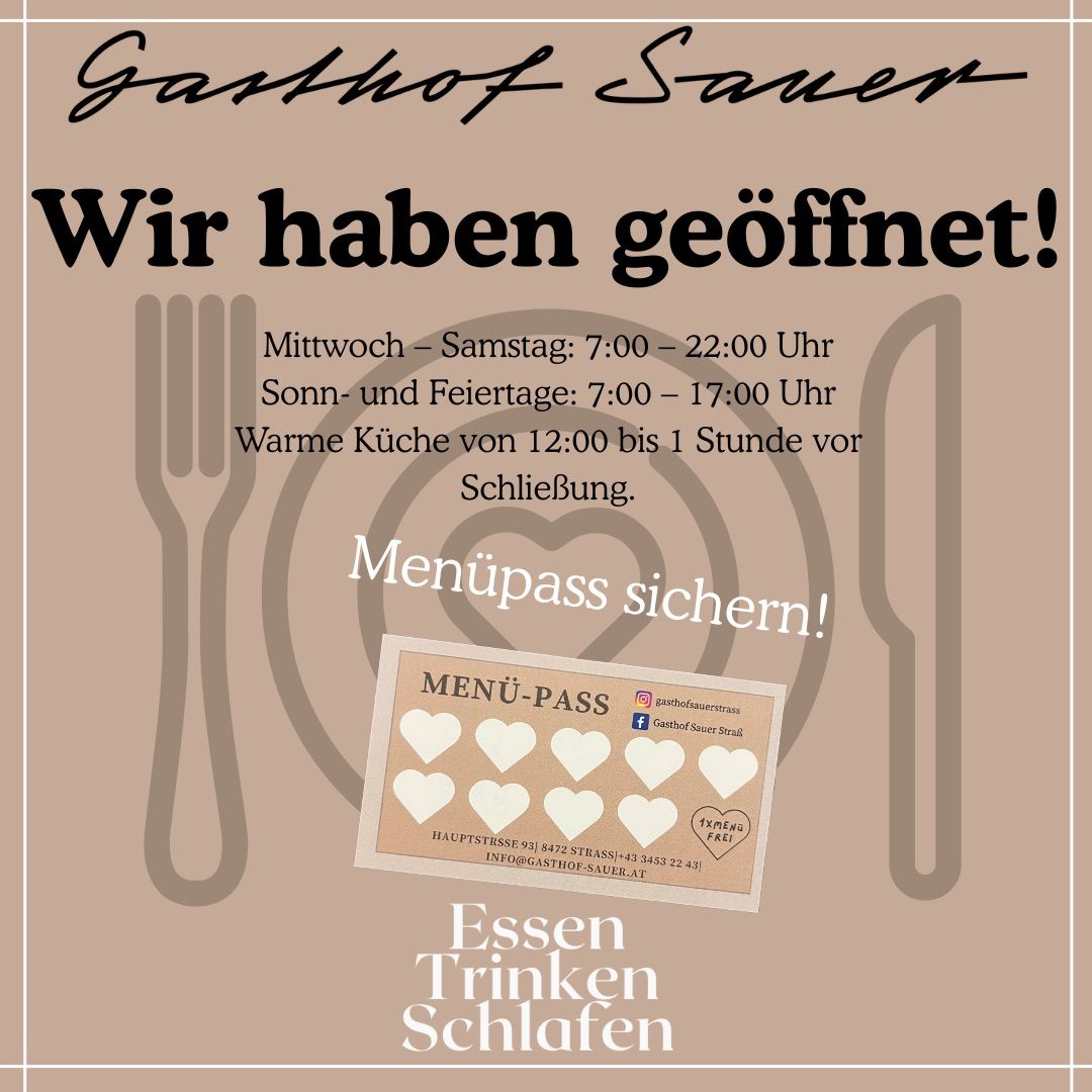 Werbeplakat für das Restaurant Gasthof Sauer, das seine Eröffnung ankündigt und Öffnungszeiten für Wochentage und Feiertage aufführt. Es erwähnt einen Menü-Pass. Es enthält eine Kontaktkarte mit Adresse und Telefonnummer.