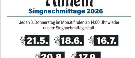 Das Poster bewirbt Gesangstreffen jeden dritten Donnerstag im Monat um 14 Uhr. Gelistete Termine sind 21. Mai, 18. Juni, 16. Juli, 20. August und 17. September. Kontaktnummer ist +43 664 40 72 409.