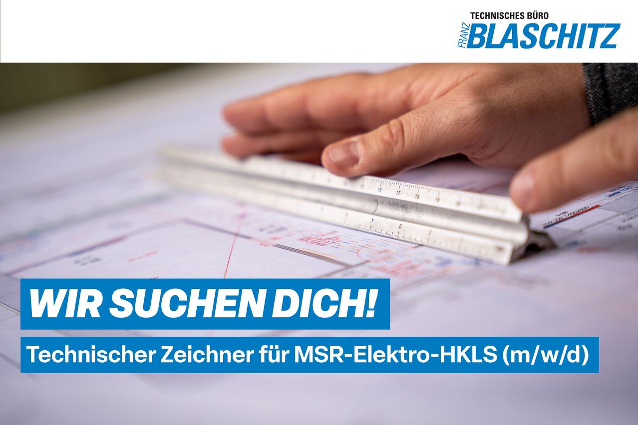 A hand holds a ruler over technical drawings. Text reads 'SUCHEN DICH!' with a logo in the top right. An advertisement for a technical draftsperson for MSR-Elektro-HKLS.