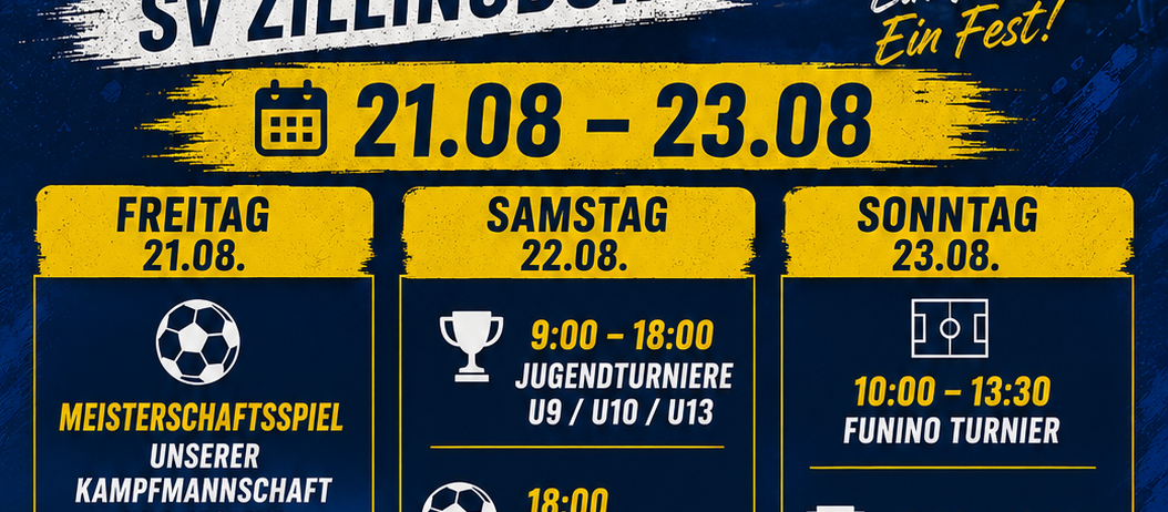 SV Zillingdorf Fest Plakat mit Terminen 21.08-23.08, Fußballspiele, Jugendturniere, 7-Meter Turniere, Live-Musik.