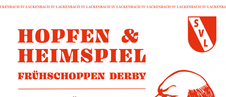 Plakat für ein Heimspiel frühliches Bierderby zwischen SVL und Askö Neutal am 14.05.2026. Spiele um 11:00 und 13:00. Essen und Trinken bei Bauernschmaus Essen.