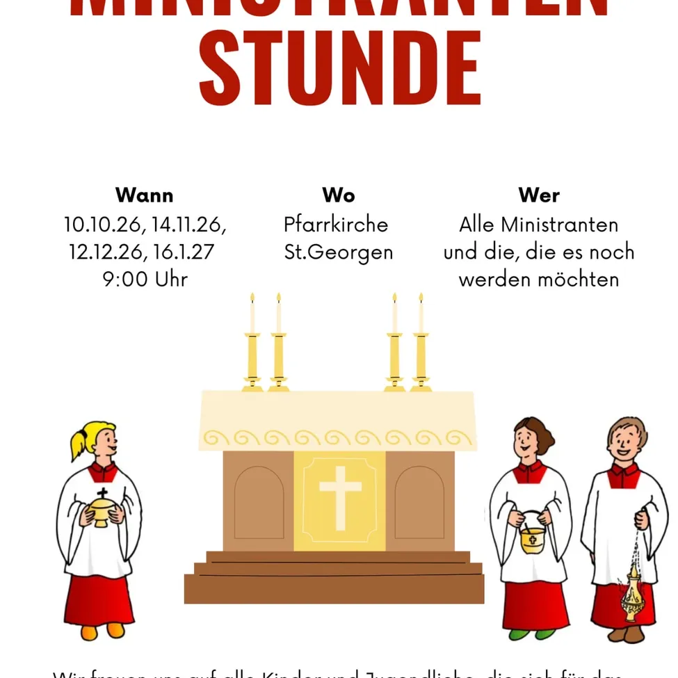Ein Poster mit einer Cartoon-Abbildung von drei Personen, die als Altarjungen gekleidet sind und eine Kerze und einen Kelch halten. Das Poster hat ein rotes Kreuz und der Text lautet 'MINISTRANTEN STUNDE'.