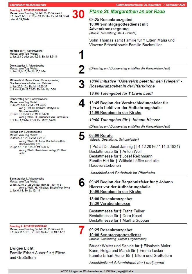 Ein Zeitplan für Adventsmessen und -gottesdienste, einschließlich Daten, Uhrzeiten und Orten. Beinhaltet Details zu verschiedenen Messen wie 'Initiative Üsterreich betet für den Frieden' und 'Rosenkranzgebet'. Mit musikalischen Arrangements, Lesungen und Requiems. Der Zeitplan weist auch auf die Abwesenheit bestimmter Gottesdienste an bestimmten Tagen hin.