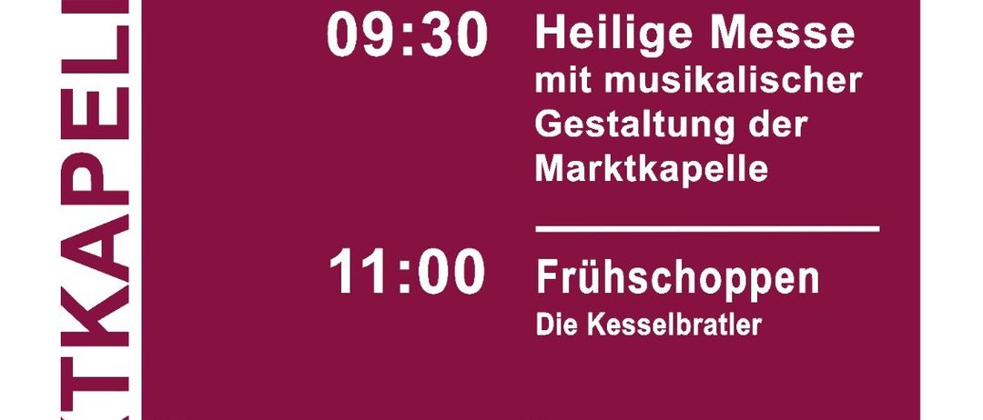 Plakat für eine Sonntagsmarkt-Veranstaltung am 5. Juli 2026 um 9:30 Uhr für eine Heilige Messe und um 11:00 Uhr für Frühschoppen mit den Kesselbratlern.