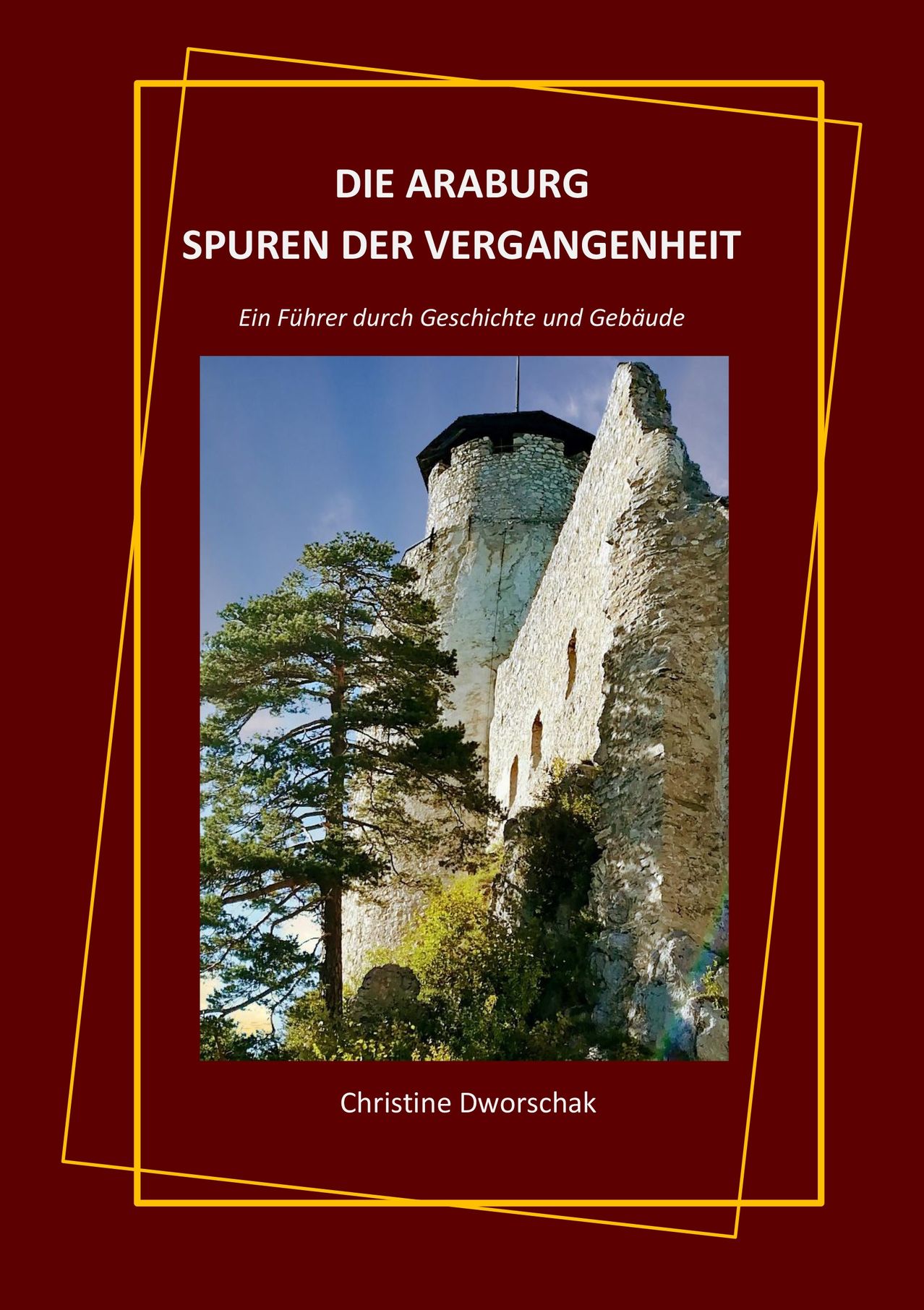 Ein Buchcover mit einer Burg im Hintergrund und einem Baum im Vordergrund. Der Titel lautet 'Spuren der Vergangenheit'.
