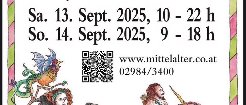 Plakat für eine mittelalterliche Veranstaltung. Es zeigt Illustrationen von Menschen, Tieren und mythischen Kreaturen. Der Text auf Deutsch lautet 'Zeitreise ins Mittelalter'. Die Veranstaltung ist für den 13. und 14. September 2025 geplant.