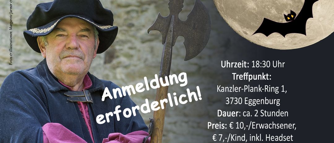 Ein Plakat für eine geführte Nachttour in Eggenburg, mit einem Mann in mittelalterlicher Kleidung, einer Fledermaus und einem Mond. Es enthält Details wie Datum, Uhrzeit, Treffpunkt, Dauer und Kosten.