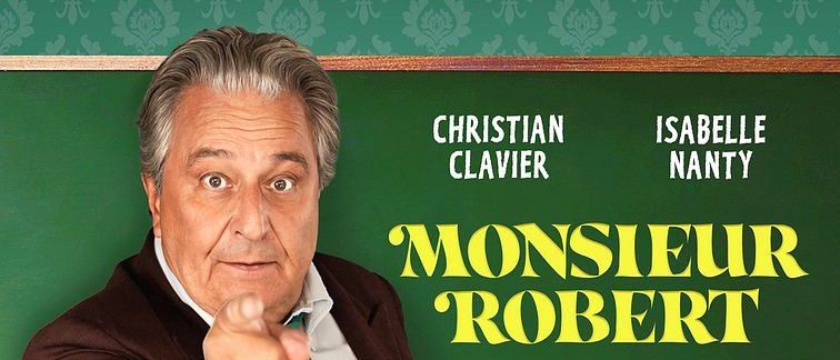 Ein Plakat für den französischen Film Monsieur Robert. Das Plakat zeigt einen Mann, der auf eine Tafel zeigt, auf der der Filmtitel und die Namen der Darsteller stehen. Der Mann trägt einen Anzug.