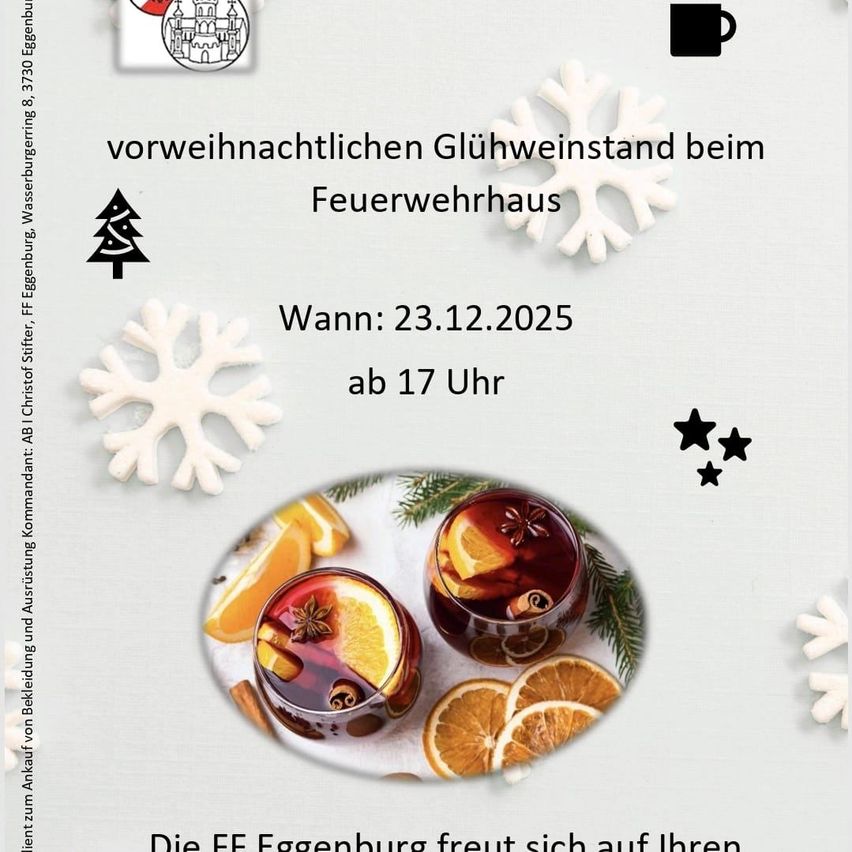 Eine Werbung für einen vorweihnachtlichen Glühweinstand beim Feuerwehrhaus. Er öffnet am 23.12.2025 ab 17 Uhr. Es gibt zwei Getränke mit Orangen und Gewürzen.