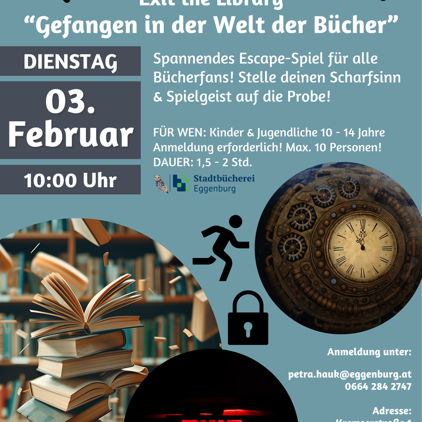 Ein Escape-Spiel für Kinder und Jugendliche im Alter von 10-14 Jahren in der Bibliothek. Anmeldung erforderlich. Max. 10 Teilnehmer. Dauer: 1,5-2 Std. Dienstag, 03. Februar, 10:00 Uhr. Kontakt: petra.hauk@eggenburg.at 0664 284 2747.