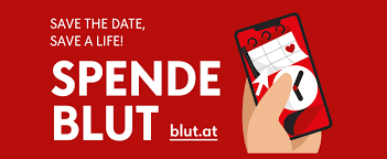 Ein roter Plakat mit weissem Text. Es steht 'Speichere das Datum, rette ein Leben' und 'Spende Blut' mit einer Hand, die ein Telefon hält. Der Bildschirm des Telefons zeigt einen Kalender mit einem Herzen und einer Uhr. Die Website ist Blut.at.