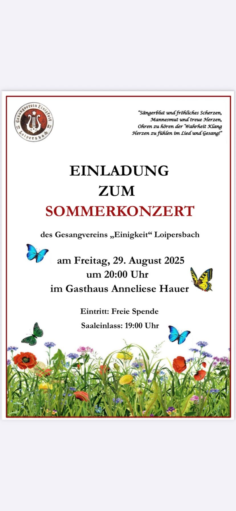 Einladung zum Sommerkonzert des Gesangvereins "Einigkeit" Loipersdorf am Freitag, 29. August 2025 um 20:00 Uhr im Gasthaus Anneliese Hauer. Eintritt frei. Saaleinlass: 19:00 Uhr.