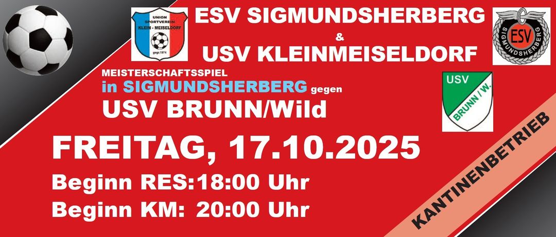 Ein Fußballspiel zwischen ESV Sigmundsherberg und USV Kleinmeisel ist für den 17. Oktober 2022 angesetzt. Das Spiel beginnt für Frauen um 18:00 Uhr und für Männer um 20:00 Uhr.