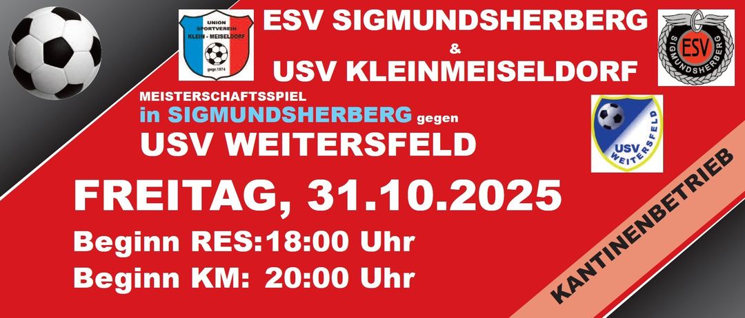 ESV Sigmundsherberg und USV Kleinmeise spielen gegen Weitersfeld am 31.10.2022. Das Spiel beginnt um 18:00 Uhr.