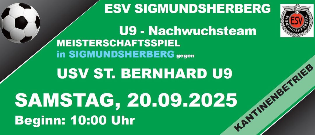 Ein Plakat für ein U9-Jugendfußballspiel mit ESV Sigmundsherberg gegen St. Bernhard U9 am 20.09.2025, Beginn um 0:00 Uhr.